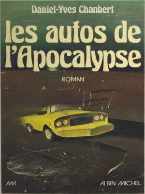 cover image of Les autos de l'apocalypse